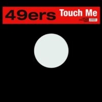 49Ers - Touch Me in der Gruppe VINYL / Kommande / Pop-Rock bei Bengans Skivbutik AB (5576307)