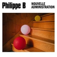 Philippe B - Nouvelle Administration in der Gruppe VINYL / Svensk Folkmusik bei Bengans Skivbutik AB (5576350)