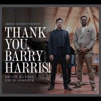 Harris Bruce & Ehud Asherie - Thank You, Barry Harris! in der Gruppe CD / Kommande / Jazz bei Bengans Skivbutik AB (5576408)