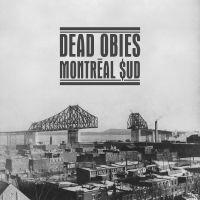 Dead Obies - Montréal $Ud in der Gruppe CD / Pop-Rock bei Bengans Skivbutik AB (5576447)