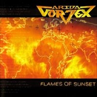 Arida Vortex - Flames Of Sunset in der Gruppe CD / Kommande / Hårdrock bei Bengans Skivbutik AB (5576536)