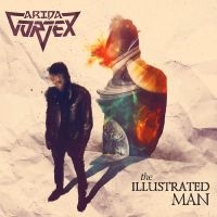 Arida Vortex - The Illustrated Man in der Gruppe CD / Kommande / Hårdrock bei Bengans Skivbutik AB (5576538)