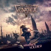 Arida Vortex - Small Toy Soldier in der Gruppe CD / Kommande / Hårdrock bei Bengans Skivbutik AB (5576539)