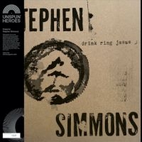 Simmons Stephen - Drink Ring Jesus in der Gruppe VINYL / Kommande / Country bei Bengans Skivbutik AB (5576588)