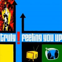 Truly - Feeling You Up (Vinyl Lp) in der Gruppe VINYL / Kommande / Pop-Rock bei Bengans Skivbutik AB (5576601)