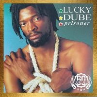 Luky Dube - Prisoner: 60Th Birthday Edition in der Gruppe VINYL / Nyheter / Reggae bei Bengans Skivbutik AB (5576684)