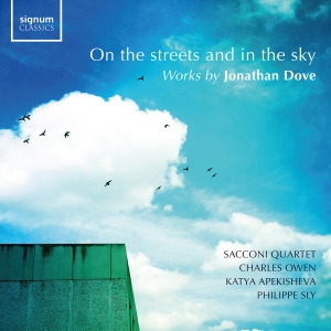 Jonathan Dove - On The Streets & In The Sky in der Gruppe CD / Kommande / Klassiskt bei Bengans Skivbutik AB (5576735)