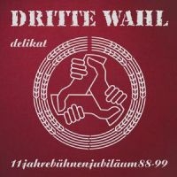 Dritte Wahl - Delikat (Limitierte, Farbige Jubilä in der Gruppe VINYL / Kommande / Pop-Rock bei Bengans Skivbutik AB (5576765)