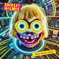 Shirley Holmes - Mein Bestes Selbst in der Gruppe VINYL / Kommande / Pop-Rock bei Bengans Skivbutik AB (5576779)