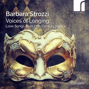 Barbara Strozzi - Voices Of Longing in der Gruppe CD / Kommande / Klassiskt bei Bengans Skivbutik AB (5576839)