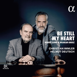 Christian Immler Helmut Deutsch - Be Still My Heart in der Gruppe CD / Kommande / Klassiskt bei Bengans Skivbutik AB (5576850)