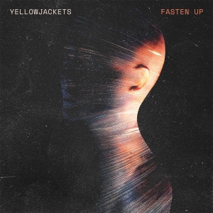 Yellowjackets - Fasten Up in der Gruppe CD / Kommande / Jazz bei Bengans Skivbutik AB (5576857)