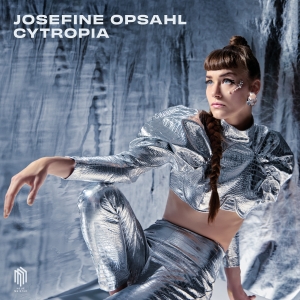 Josefine Opsahl - Cytropia in der Gruppe VINYL / Kommande / Klassiskt bei Bengans Skivbutik AB (5576869)