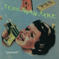 Less Than Jake - Pezcore in der Gruppe VINYL / Kommande / Pop-Rock bei Bengans Skivbutik AB (5577083)