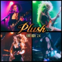 Plush - Live Usa '24 in der Gruppe CD / Kommande / Pop-Rock bei Bengans Skivbutik AB (5577163)