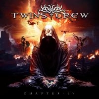 Twins Crew - Chapter Iv (Digipack) in der Gruppe CD / Kommande / Hårdrock bei Bengans Skivbutik AB (5577423)