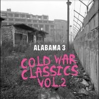 Alabama 3 - Cold War Classics Vol. 2 (Red Vinyl in der Gruppe VINYL / Pop-Rock bei Bengans Skivbutik AB (5577572)