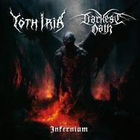 Yoth Iria & Darkest Oath - Infernium in der Gruppe UNSERE TIPPS / Freitagsveröffentlichungen / 2025-02-07 bei Bengans Skivbutik AB (5577661)