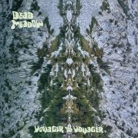 Dead Meadow - Voyager To Voyager in der Gruppe VINYL / Kommande / Pop-Rock bei Bengans Skivbutik AB (5577667)