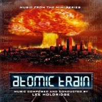 Lee Holdridge - Atomic Train in der Gruppe CD / Kommande / Pop-Rock bei Bengans Skivbutik AB (5577731)