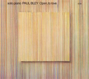 Paul Bley - Open, To Love in der Gruppe VINYL / Kommande / Jazz bei Bengans Skivbutik AB (5577840)