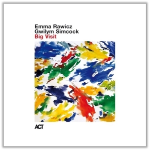 Rawicz Emma Simcock Gwilym - Big Visit in der Gruppe CD / Kommande / Jazz bei Bengans Skivbutik AB (5577894)