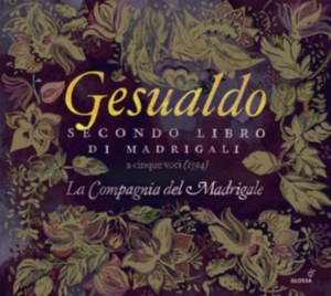 Carlo Gesualdo - Secondo Libro Di Madrigali (1594) in der Gruppe CD / Klassiskt bei Bengans Skivbutik AB (5577928)