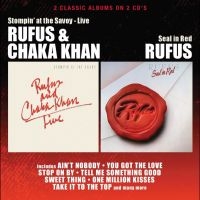 Rufus/Chaka Khan - Stompin' At The Savoy/Seal In Red in der Gruppe CD / Kommande / Pop-Rock bei Bengans Skivbutik AB (5578159)