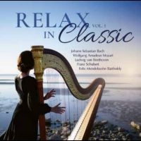 Various Artists - Relax In Classic Vol. 1 in der Gruppe UNSERE TIPPS / Freitagsveröffentlichungen / 2025-01-24 bei Bengans Skivbutik AB (5578576)