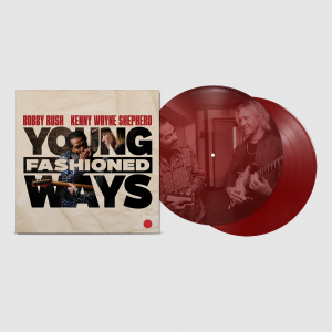 Bobby Rush And Kenny Wayne Shepherd - Young Fashioned Ways (Color Vinyl) in der Gruppe UNSERE TIPPS / Freitagsveröffentlichungen / 2025-03-21 bei Bengans Skivbutik AB (5578815)