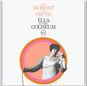 Ella Fitzgerald - The Moment Of Truth: Ella At The Co in der Gruppe UNSERE TIPPS / Freitagsveröffentlichungen / 2025-02-28 bei Bengans Skivbutik AB (5579372)