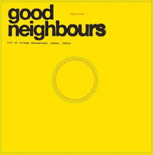 Good Neighbours - Live At Village Underground (Rsd2025) in der Gruppe UNSERE TIPPS / Record Store Day / RSD 2025 bei Bengans Skivbutik AB (5582225)