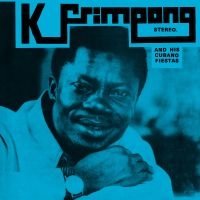 K. Frimpong & His Cubano Fiestas - K. Frimpong & His Cubano Fiestas (B(Rsd2025) in der Gruppe UNSERE TIPPS / Record Store Day / RSD 2025 bei Bengans Skivbutik AB (5582275)