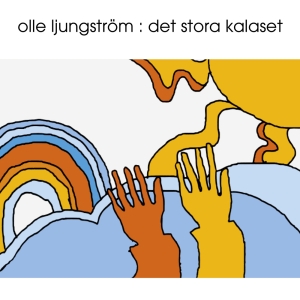 Ljungström Ollle - Det Stora Kalaset(Rsd2025) in der Gruppe UNSERE TIPPS / Record Store Day / RSD 2025 bei Bengans Skivbutik AB (5582294)