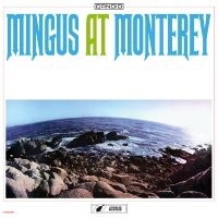 Mingus Charles - Mingus At Monterey(Rsd2025) in der Gruppe UNSERE TIPPS / Record Store Day / RSD 2025 bei Bengans Skivbutik AB (5582310)