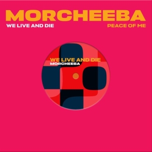 Morcheeba - We Live And Die / Peace Of Me(Rsd2025) in der Gruppe UNSERE TIPPS / Record Store Day / RSD 2025 bei Bengans Skivbutik AB (5582316)