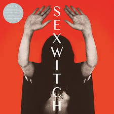 Sexwitch - Sexwitch (Rsd2025) in der Gruppe UNSERE TIPPS / Record Store Day / RSD 2025 bei Bengans Skivbutik AB (5582358)