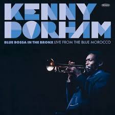 Dorham Kenny - Blue Bossa In The Bronx: Live From The Blue Morocco (180G/2Lp)  (Rsd2025) in der Gruppe UNSERE TIPPS / Record Store Day / RSD 2025 bei Bengans Skivbutik AB (5582573)