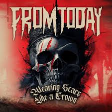 From Today - Wearing Scars Like A Crown (Lipstick Red Vinyl)  (Rsd2025) in der Gruppe UNSERE TIPPS / Record Store Day / RSD 2025 bei Bengans Skivbutik AB (5582581)