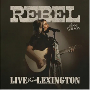 Wilson Anne - Rebel (Live From Lexington)  (Rsd2025) in der Gruppe UNSERE TIPPS / Record Store Day / RSD 2025 bei Bengans Skivbutik AB (5582665)