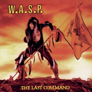 W.A.S.P. - The Last Command (Wasp Lp)(Rsd2025) in der Gruppe UNSERE TIPPS / Record Store Day / RSD 2025 bei Bengans Skivbutik AB (5583233)