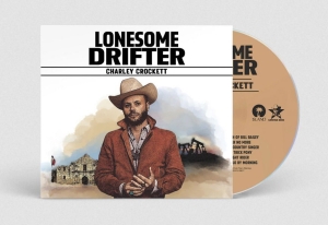 Charley Crockett - Lonesome Drifter in der Gruppe UNSERE TIPPS / Freitagsveröffentlichungen / 2025-03-14 bei Bengans Skivbutik AB (5584470)