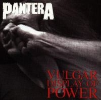 PANTERA - VULGAR DISPLAY OF POWER in der Gruppe UNSERE TIPPS / Weihnachtsgeschenktipp CD bei Bengans Skivbutik AB (558575)