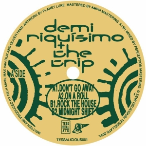 Demi Riquisimo & The Trip - Don't Go Away Ep in der Gruppe VINYL / Kommande / Dance-Techno bei Bengans Skivbutik AB (5593550)