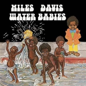 Davis Miles - Water Babies in der Gruppe UNSERE TIPPS / Weihnachtsgeschenktipp CD bei Bengans Skivbutik AB (560039)