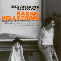 HELLSTRÖM HÅKAN - DET ÄR SÅ JAG SÄGER DET in der Gruppe Håkan Hellström - OLD bei Bengans Skivbutik AB (561133)