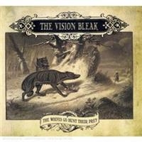 VISION BLEAK - WOLVES GO HUNT THEIR PREY in der Gruppe CD / Hårdrock bei Bengans Skivbutik AB (562223)