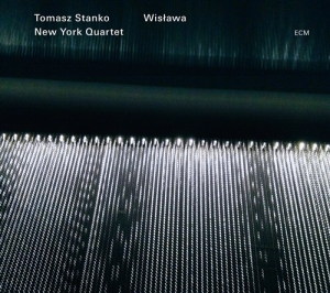 Tomasz Stanko New York Quartet - Wislawa in der Gruppe UNSERE TIPPS / Klassiska lablar / ECM Records bei Bengans Skivbutik AB (565386)