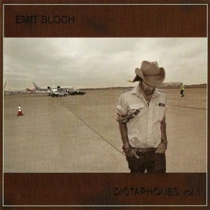 Emit Bloch - Dictaphones Vol. 1 in der Gruppe CD / Pop-Rock bei Bengans Skivbutik AB (568207)