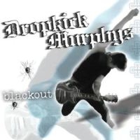 Dropkick Murphys - Blackout in der Gruppe CD / Pop-Rock,Punk bei Bengans Skivbutik AB (568679)